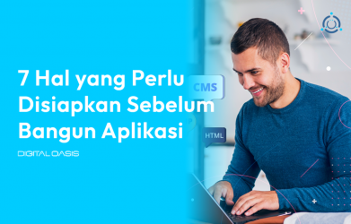 7 Hal yang Perlu Disiapkan Sebelum Bangun Aplikasi
