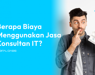 Berapa Biaya Menggunakan Jasa Konsultan IT_ - Digital Oasis