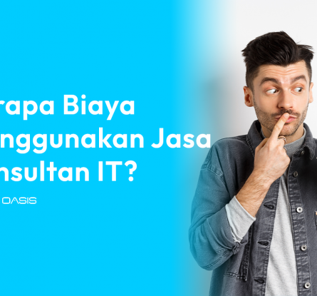 Berapa Biaya Menggunakan Jasa Konsultan IT_ - Digital Oasis
